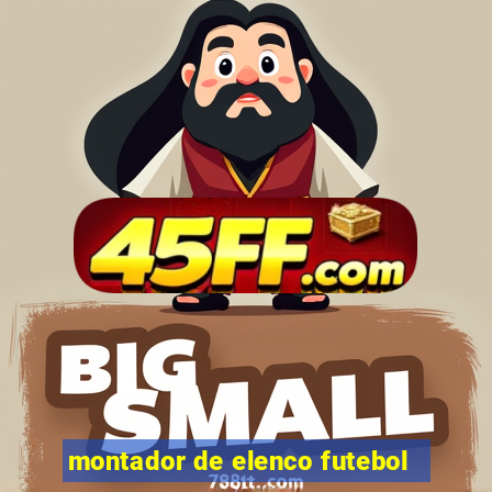 montador de elenco futebol